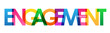 ENGAGEMENT rainbow vector typography banner