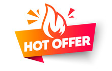 Vector Illustration Hot Offer Label. Modern Web Banner Element With Flame