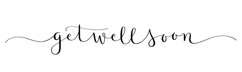 Wall Mural - GET WELL SOON black vector brush calligraphy banner with swashes
