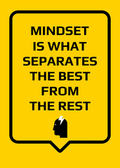 Wall Mural - Motivational poster. Mindset is What Separates the Best From the Rest. Home decor for good self-esteem.