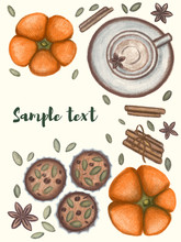 Pumpkin Spice Tea And Cupcake Hand Drawn Illustration. Fall Season Dessert And Drink Composition. Cappuccino And Muffin On White Background. Autumn Greeting Card, Postcard Design.