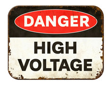 Vintage Tin Danger Sign On A White Background - High Voltage