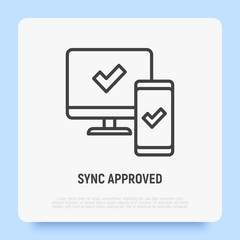 Wall Mural - sync between computer and smartphone is approved: check marks are on device screens. thin line icon.