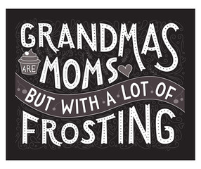 Wall Mural - Grandmother’s day hand lettering suitable for greeting card, note, a special message, for print or web