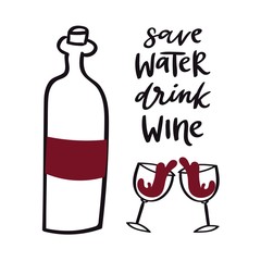 Wine doodle style vector illustration including bottle, glasses with wine-colored liquid and cork. Red vino doodle isolated on white with save water, drink wine quote.