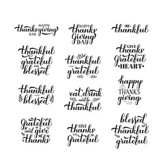 Wall Mural - Thanksgiving Day hand drawn lettering set. Easy to edit vector template for greeting card, typography poster, logo design, invitation, banner, flyer, social media, sticker, mug, t-shirt, etc.