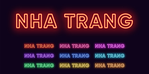 Wall Mural - Neon Nha Trang name, City in Vietnam. Neon text of Nha Trang city. Vector set of glowing Headlines