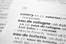 Word Or Phrase Eau De Cologne In A Dictionary.