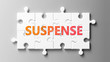 Suspense complex like a puzzle - pictured as word Suspense on a puzzle pieces to show that Suspense can be difficult and needs cooperating pieces that fit together, 3d illustration