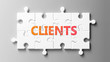 Clients complex like a puzzle - pictured as word Clients on a puzzle pieces to show that Clients can be difficult and needs cooperating pieces that fit together, 3d illustration
