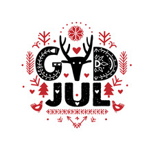 God Jul. Merry Christmas Calligraphy Template In Swedish - God Jul. Lettering Poster God Jul In Ethnic Folk Style. Greeting Card Black Typography