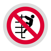 Do Not Walk Down Stairs Or No Climb Up Forbidden Sign, Modern Round Sticker, Vector Illustration For Your Design