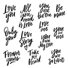 Wall Mural - Set of love lettering phrases for print, card, poster, stickers. Modern romantic calligraphy slogan.