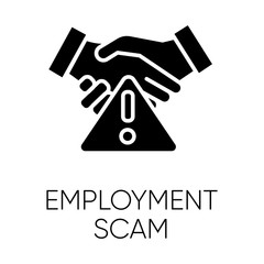 Poster - Employment scam glyph icon. Illegitimate vacancy. Fake recruitement offer. False job opportunity. Upfront payment. Financial fraud. Silhouette symbol. Negative space. Vector isolated illustration