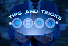 Text Sign Showing Tips And Tricks. Business Photo Showcasing Helpful Advices That Makes Certain Action Easier To Do