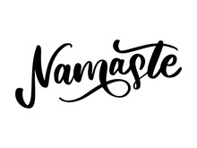 Namaste Lettering Indian Greeting, Hello In Hindi T Shirt Hand Lettered Calligraphic Design. Inspirational Vector Typography.