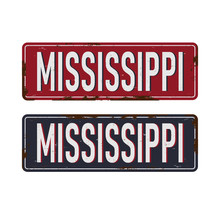 Vintage Tin Sign Mississippi. Retro Souvenirs Or Postcard Templates On Rust Background.
