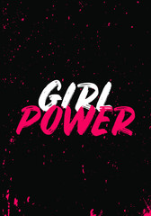 Wall Mural - girl power, feminist quotes. apparel tshirt design. grunge brush style illustration