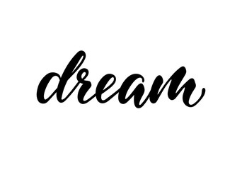 lettering poster dream. inspirational and motivational quotes, isolated on white background. design 