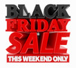 © tuiafalken - BLACK FRIDAY SALE THIS WEEKEND ONLY word on black background illustration 3D rendering