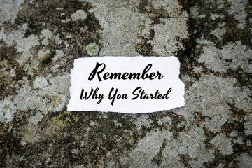 Wall Mural - Remember Why You Started. Paper On Concrete.
