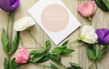 Wall Mural - Inspiration Motivation quote for woman Be Gentle to yourself. Self love, Self acceptance, Mindfulness concept