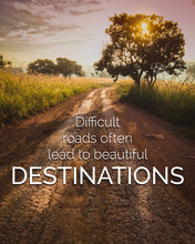 Inspirational And Motivation Quote On Road In Nature Background With Vintage Filter.