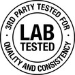 LAB TESTED 3rd Party Tested For Quality and Consistency