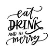 Eat, drink and be merry