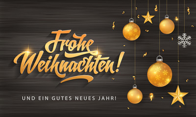 Wall Mural - Frohe Weihnachten - Merry Christmas in German language dark wood background template with glitter gold elements, snowflakes, stars and calligraphy