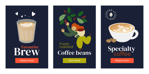 Wall Mural - Vector illustrations of Favorite Brew, Specialty coffee, roasted beans. Set of backgrounds with cup of cappuccino, flat white, picker harvesting ripe berries. Template for banner, poster, web, print.
