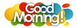 good morning in color bubble background
