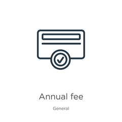 Wall Mural - Annual fee icon. Thin linear annual fee outline icon isolated on white background from general collection. Line vector annual fee sign, symbol for web and mobile