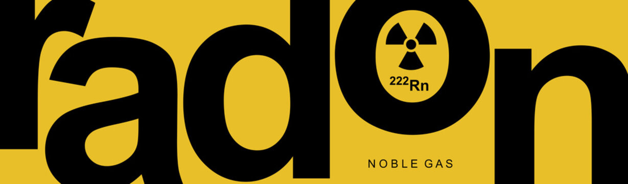 poster design, danger. black letters. radon, is a contaminant that affects indoor air quality worldw