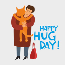 Postcard Poster Happy Hug Day. Woman Hugs With A Cat. Vector Full Color Sketch