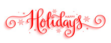 HAPPY HOLIDAYS Vector Brush Calligraphy Banner With Snowflakes
