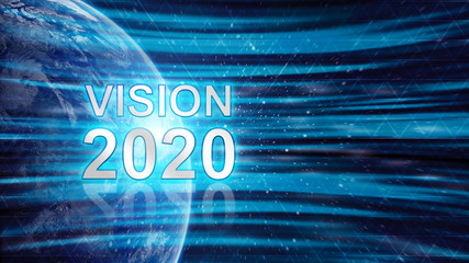 Wall Mural - Abstract globe and word vision 2020 written on the planet Earth. Blue background. Communication technology. Elements of this image furnished by NASA. Concept for vision 2020 world technology.