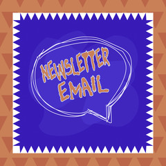 Text sign showing Newsletter Email. Business photo text email sent to subscribers informing them about the news Speaking bubble inside asymmetrical shaped object outline multicolor design