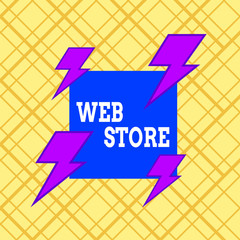 Writing note showing Web Store. Business concept for consumers directly buy goods or services from a seller online Asymmetrical format pattern object outline multicolor design