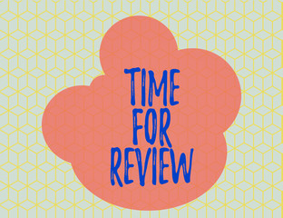 Wall Mural - word writing text time for review. business photo showcasing evaluation feedback moment perforanalys