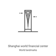 Wall Mural - shanghai world financial center icon vector from world landmarks collection. thin line shanghai worl