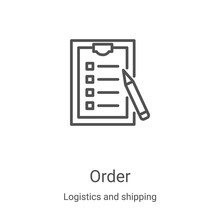 Order Icon Vector From Logistics And Shipping Collection. Thin Line Order Outline Icon Vector Illustration. Linear Symbol For Use On Web And Mobile Apps, Logo, Print Media