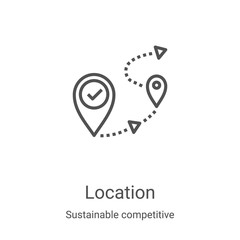 location icon vector from sustainable competitive advantage collection. Thin line location outline icon vector illustration. Linear symbol for use on web and mobile apps, logo, print media