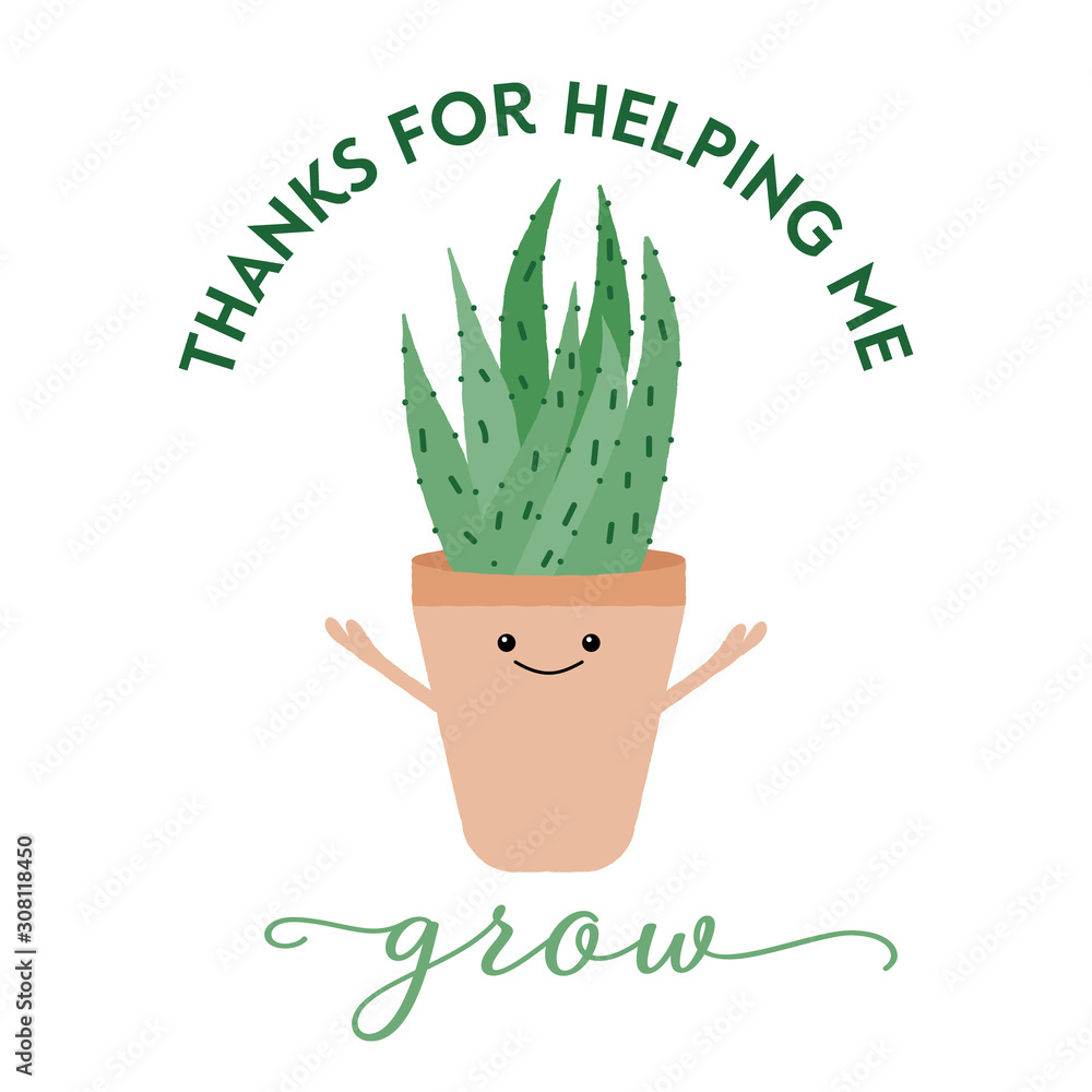 Vector illustration of a textured aloe vera with a cute face and  typography. Thanks for helping me grow. Funny houseplant concept. Stock  Vector | Adobe Stock