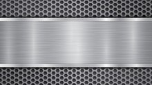Background In Gray Colors, Consisting Of A Metallic Perforated Surface With Holes And A Polished Plate With Metal Texture, Glares And Shiny Edges