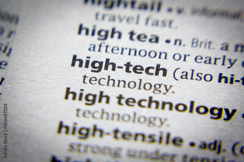 Word or phrase High-tech in a dictionary.