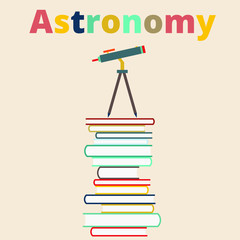 informatics. School subject in astronomy. Telescope on the books. Vector illustration.