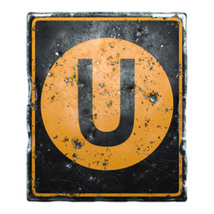 Public road sign orange and black color with a capital letter U in the center isolated on white background. 3d