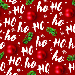 Wall Mural - Hohoho pattern, Santa Claus laugh. Seamless texture for Christmas design. Vector red background with handwritten words ho and red Christmas balls.