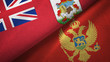 Bermuda and Montenegro two flags textile cloth, fabric texture